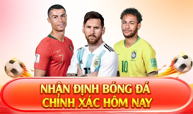 Nhận Định Kèo Nhà Cái Chuẩn - Nhận Định Bóng Đá Mới Nhất 2026