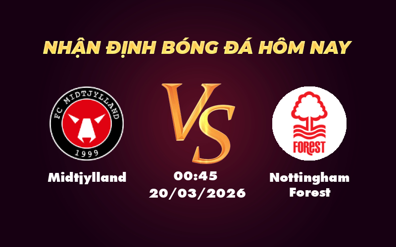 Soi kèo Midtjylland vs Nottingham Forest Liệu bất ngờ có xảy ra 1 midtjylland nottingham forest 20 03 c2